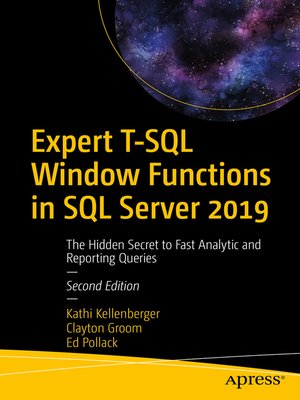 cover image of Expert T-SQL Window Functions in SQL Server 2019